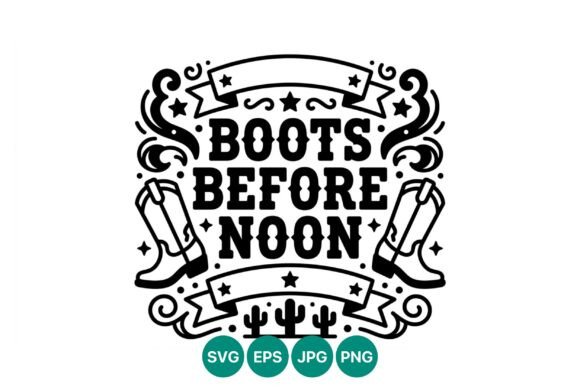 Boots Before Noon Cowboy Vector: A Bold Graphic Design Asset for Western-Inspired Editorial and Web Visuals