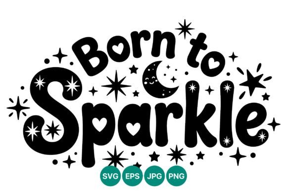 Born to Sparkle Moon and Stars Vector: A Designer’s Review for Branding & Marketing