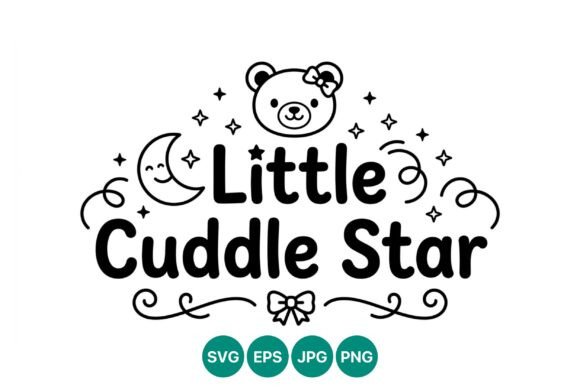 Cute Teddy Bear Little Cuddle Star Graphics for Crafters & Etsy Sellers