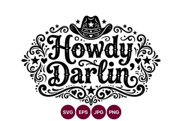 Howdy Darlin Western Cowboy Hat Vector – Graphics for Rustic Craft Branding