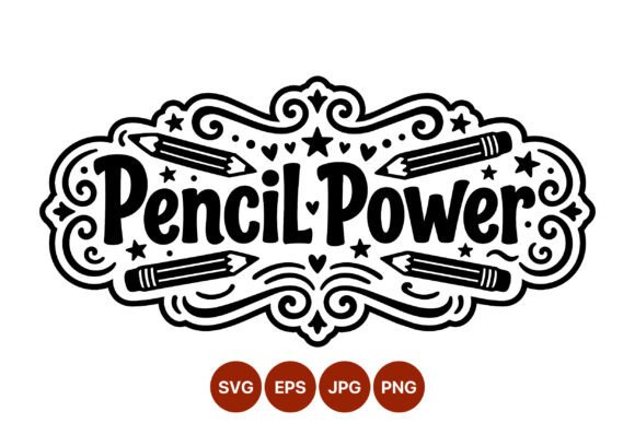 Pencil Power Black White Lettering Graphics & Illustrations